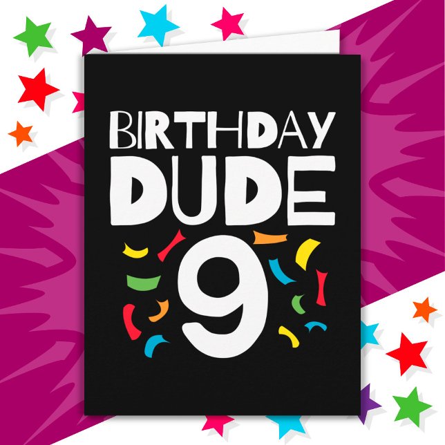 9th Birthday 9 Year Old Boy Party Birthday Dude 9 Card (Creator Uploaded)