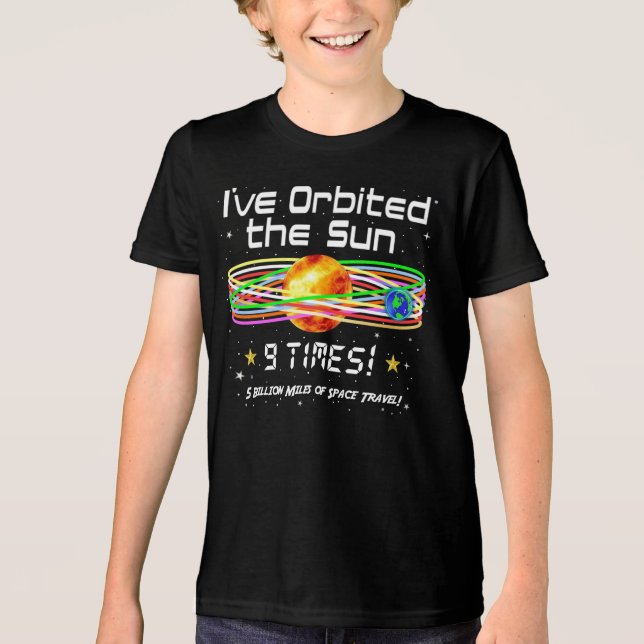 9th Birthday! 9th Orbit! of the Sun Tri-Blend Shirt (Front)