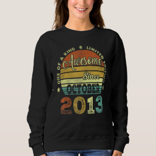 9th Birthday Awesome Since October 2013 9 Years O Sweatshirt