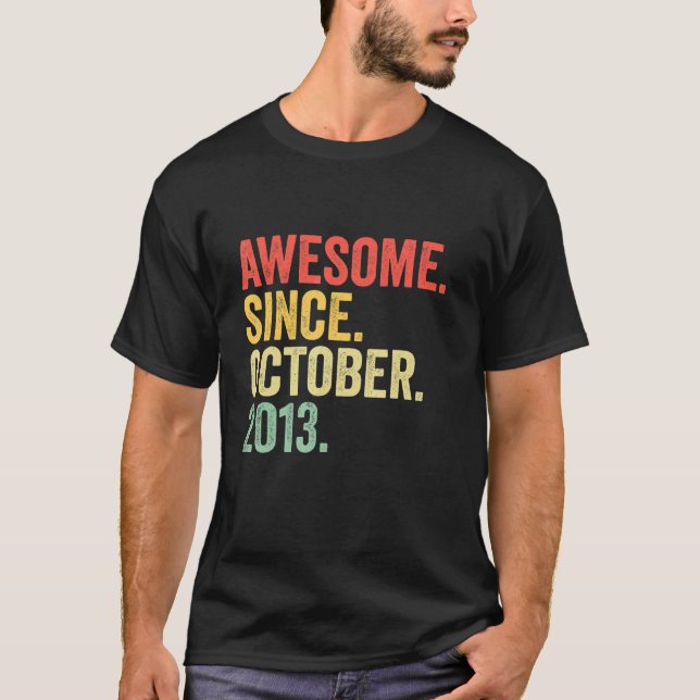 9th Birthday  Awesome Since October 2013 9 Years O T-Shirt (Front)