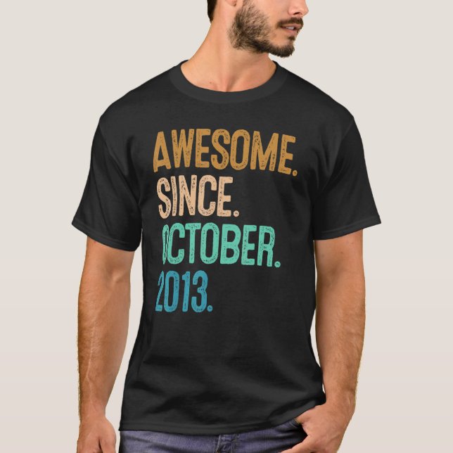 9th Birthday Awesome Since October 2013 T-Shirt (Front)