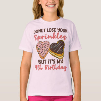 9th Birthday Doughnut Lose Your Sprinkles Funny T-Shirt