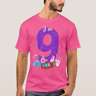 9th Birthday for Little Girl Makeup 9 Birthday 9Ye T-Shirt