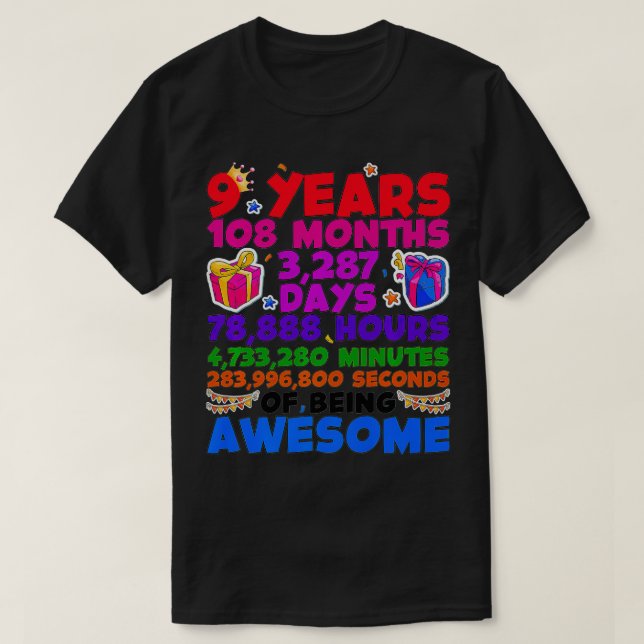 9th Birthday Gift For Girls 9 Years Old Being Awes T-Shirt (Design Front)