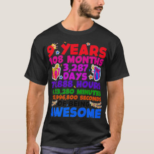 9th Birthday Gift For Girls 9 Years Old Being Awes T-Shirt