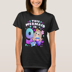 9th Birthday, Girl 9 Years, Mermaid, Number 9 T-Shirt