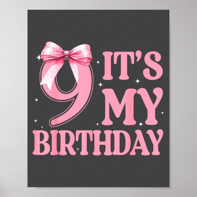 9th Birthday Girl Coquette Nk Bows 9 Year Old Birt Poster (Front)