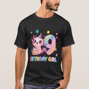 9th Birthday Girl Cute Axolotl 9 Years Old Birthda T-Shirt