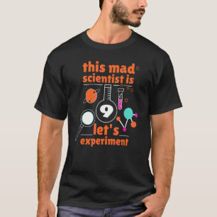 9th Birthday Nine Bday Science Mad Scientist Chemi T-Shirt