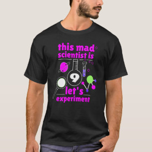 9th Birthday Nine Bday Science Mad Scientist Chemi T-Shirt