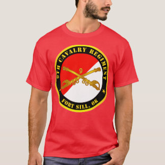 9th Cavalry Regiment Fort Sill OK w Cav Branch T-Shirt