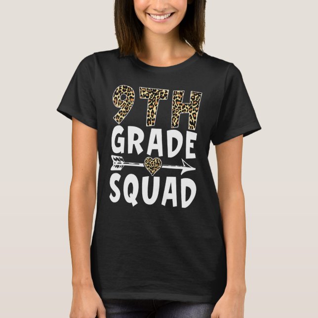 9th Grade Squad Leopard Ninth Grade Teacher Studen T-Shirt (Front)