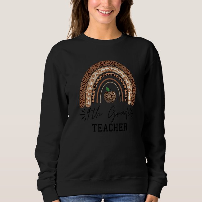 9th Grade Teacher Leopard Rainbow  Thanksgiving Da Sweatshirt (Front)