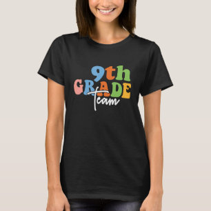 9th Grade Team Retro Groovy Women Happy First Day T-Shirt