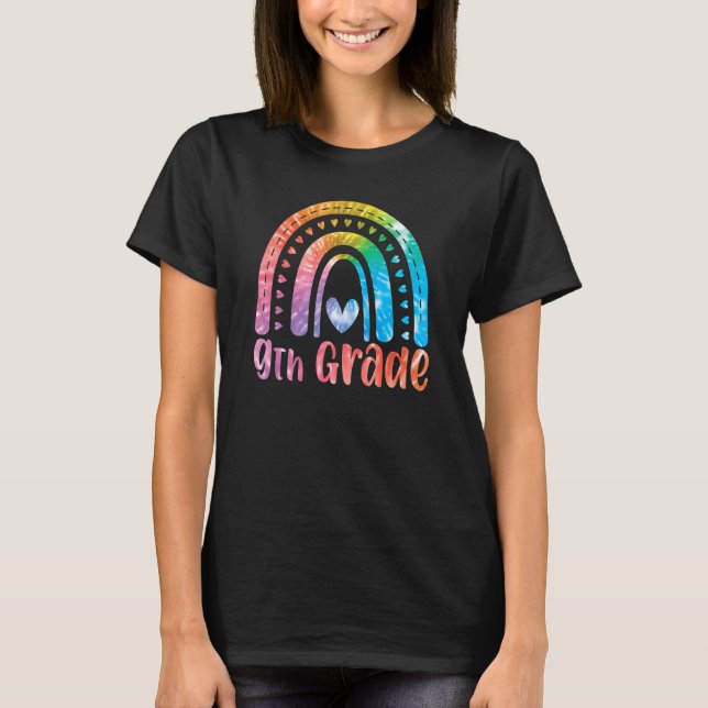 9th Grade Tie Dye Rainbow First Day Of Schoo Back  T-Shirt (Front)