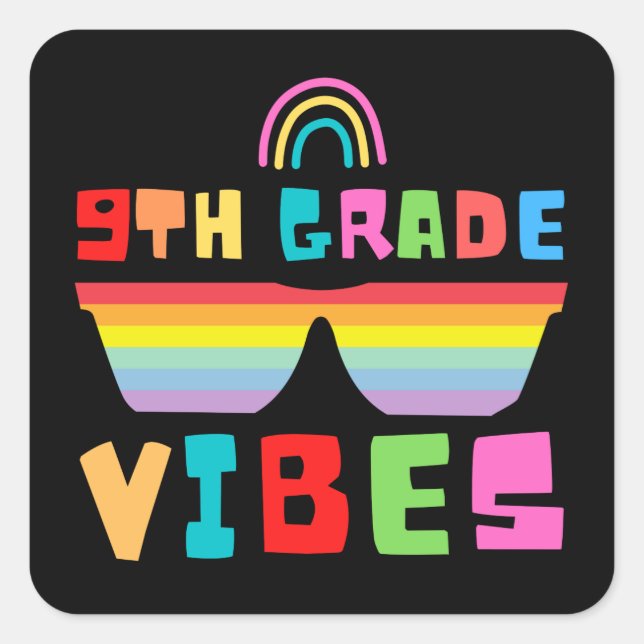 9th Grade Vibes Back To School Teacher & Student Square Sticker (Front)
