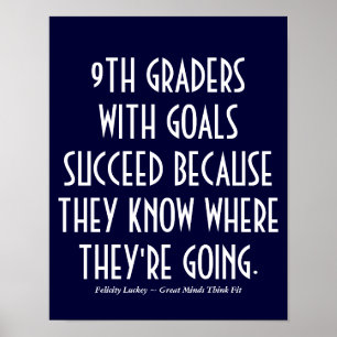9th Graders with Goals School Poster