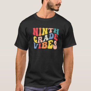 9th Ninth Grade Vibes Teacher Back To School Retro T-Shirt