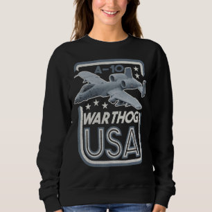 A 10 Warthog Thunderbolt Fighter Jet Attack Aircra Sweatshirt