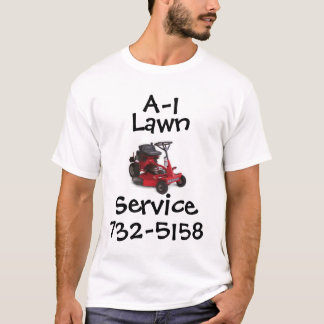 A-1 Lawn service T-Shirt