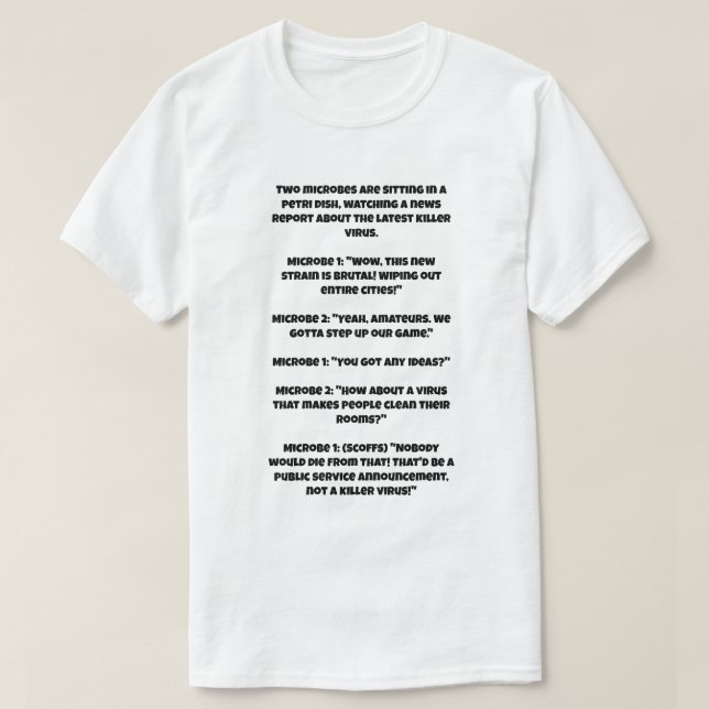 A AI joke about a killer virus T-Shirt (Design Front)
