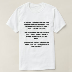 A ai joke about a pig and a chicken T-Shirt