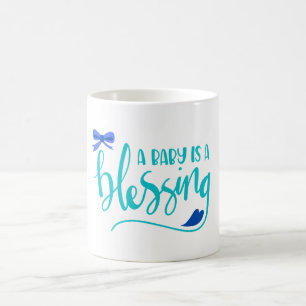 A Baby is a Blessing - Blue  Coffee Mug