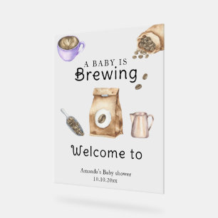 A Baby Is Brewing Coffee Cup Baby Shower Acrylic Sign