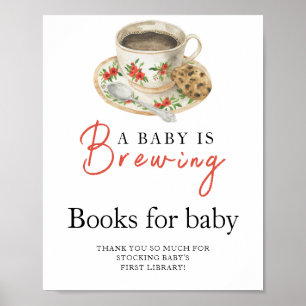 A baby is brewing coffee cup Books for baby Poster