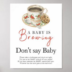 A baby is brewing coffee cup Don't say baby  Poster
