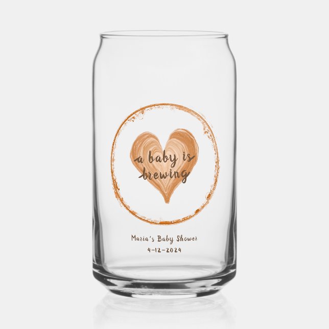 A baby is Brewing Coffee Heart  Can Glass (Front)