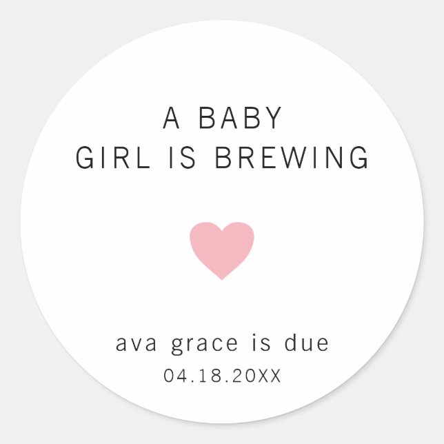A Baby Is Brewing Cute Pink Heart Girl Baby Shower Classic Round Sticker (Front)