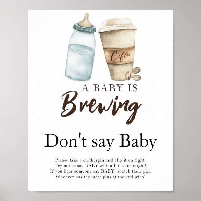 A baby is brewing milk Don't say baby  Poster (Front)