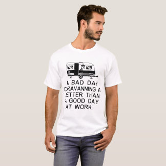 A Bad Day Caravanning Mens Funny Camping Caravan A T-Shirt