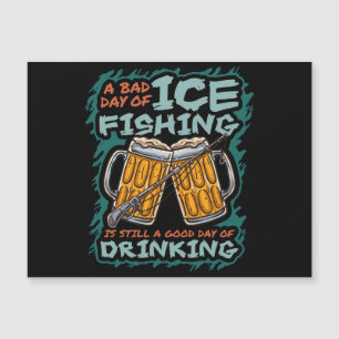 A Bad day of Ice Fishing Funny Humour Quotes Sayin