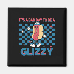 A Bad Day To Be A Glizzy 4th Of July 1  Magnet