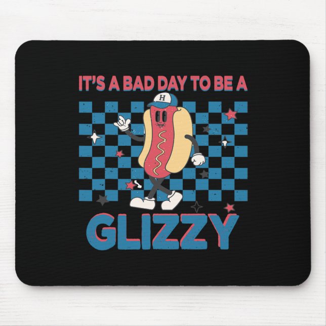 A Bad Day To Be A Glizzy 4th Of July 1  Mouse Mat (Front)