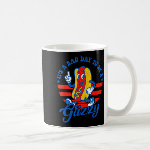 A bad day to be a glizzy funny 4th of july hot dog coffee mug