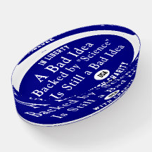 A Bad Idea Paperweight