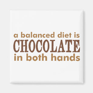 A Balanced Diet is... Magnet
