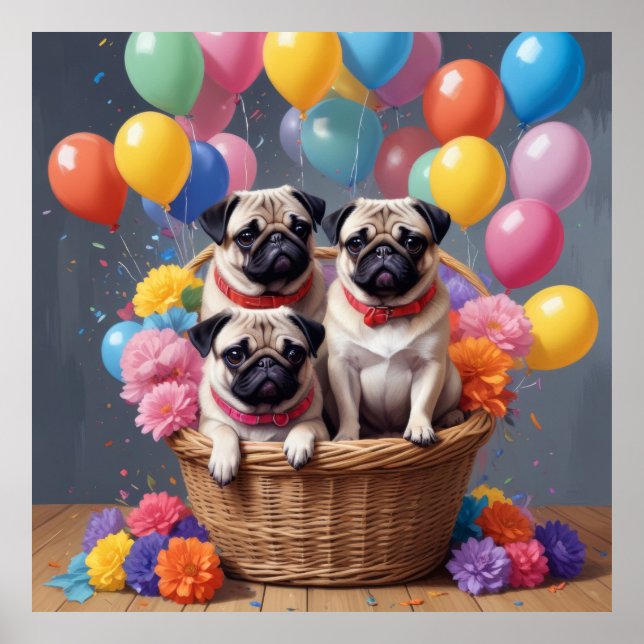 A Basket Full of Pugs and Balloons Poster (Front)