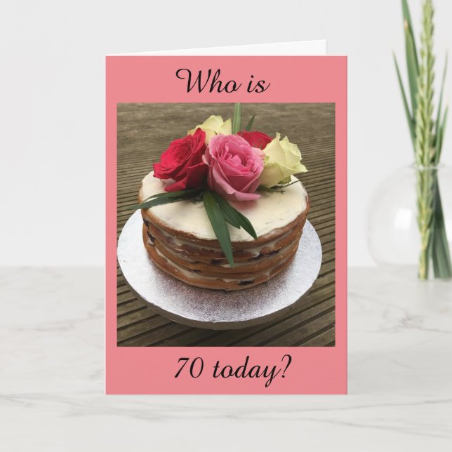 A BEAUTIFUL CAKE FOR YOUR **70th** BIRTHDAY Card (Front)