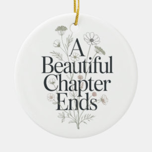 A Beautiful Chapter Ends Teacher Retirement Quote Ceramic Tree Decoration