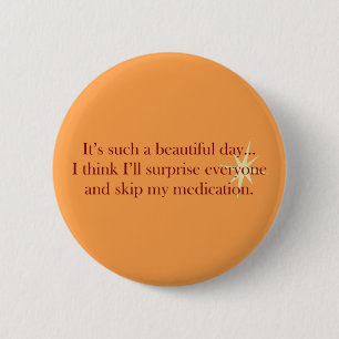 A Beautiful Day Button