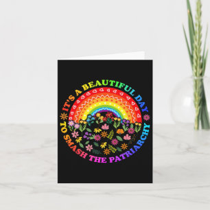 A Beautiful Day To Smash The Patriarchy Feminist T Card