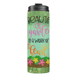 A Beautiful Garden Quote on Sparkling Green Thermal Tumbler