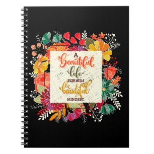 A Beautiful Life Begins With A Beautiful Mindset Notebook