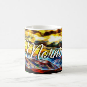 A beautiful morning coffee cup mug