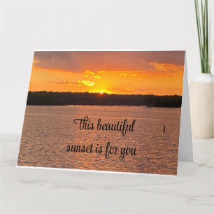 A BEAUTIFUL SUNSET FOR YOUR **BIRTHDAY** CARD