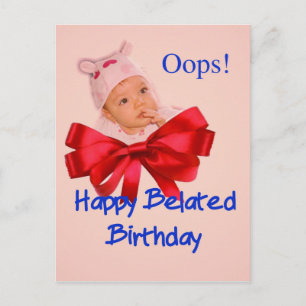 A beautiful toddler regrets to belated birthdate postcard